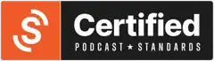 Podcast Standards Certified