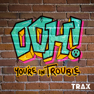Logo for Ooh You're In Trouble
